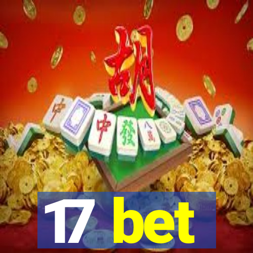 17 bet